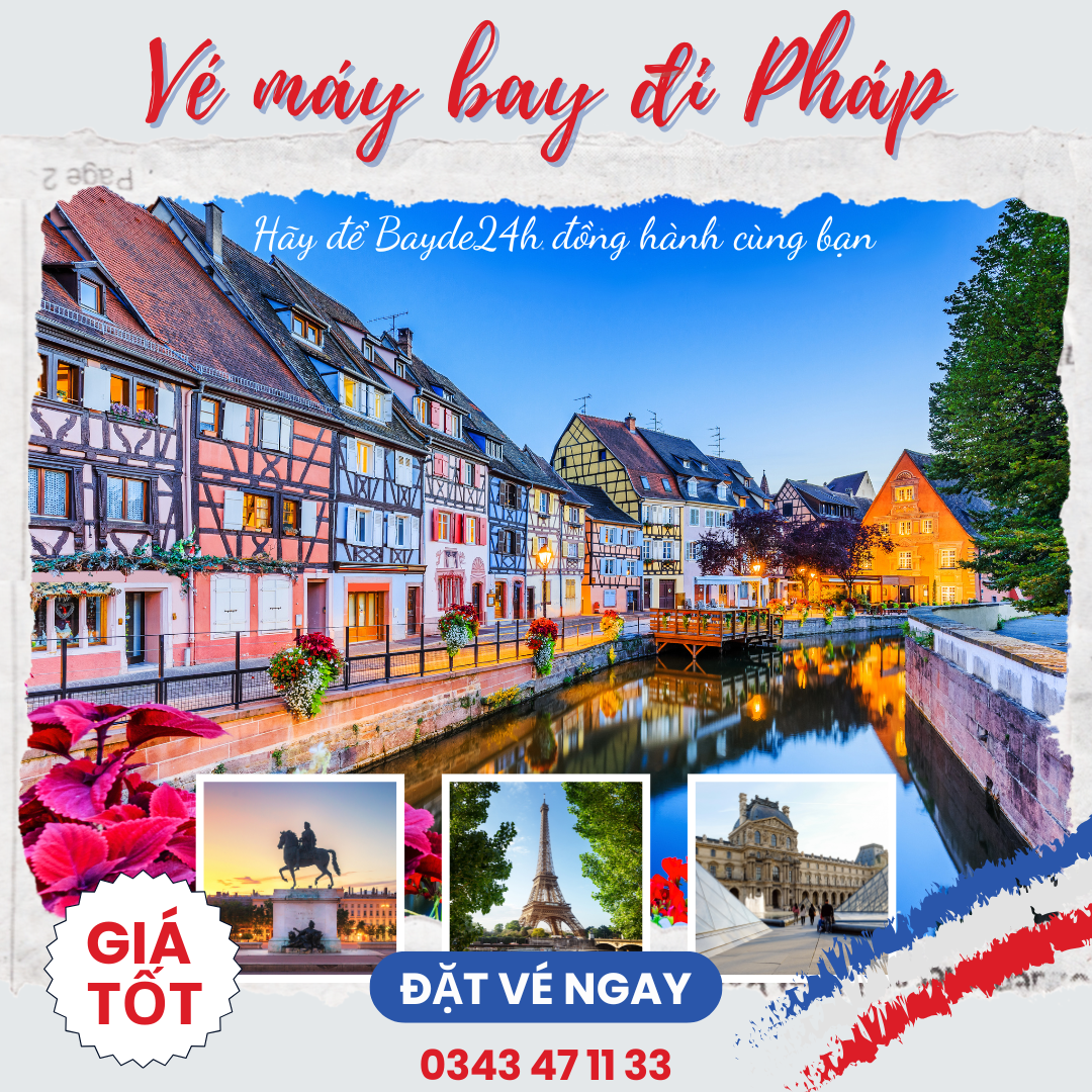 Vé máy bay đi Pháp - BAYDE24H